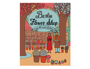 Berlin Flower Shop Paul Leith